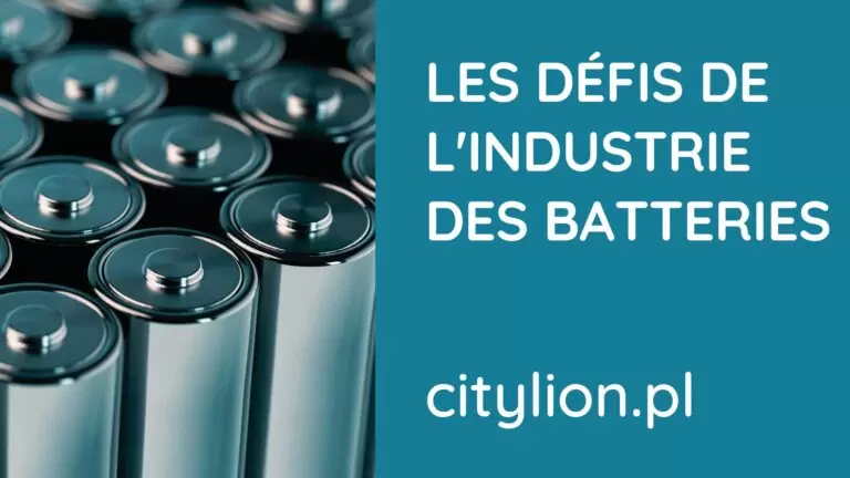 Les défis de l'industrie des batteries