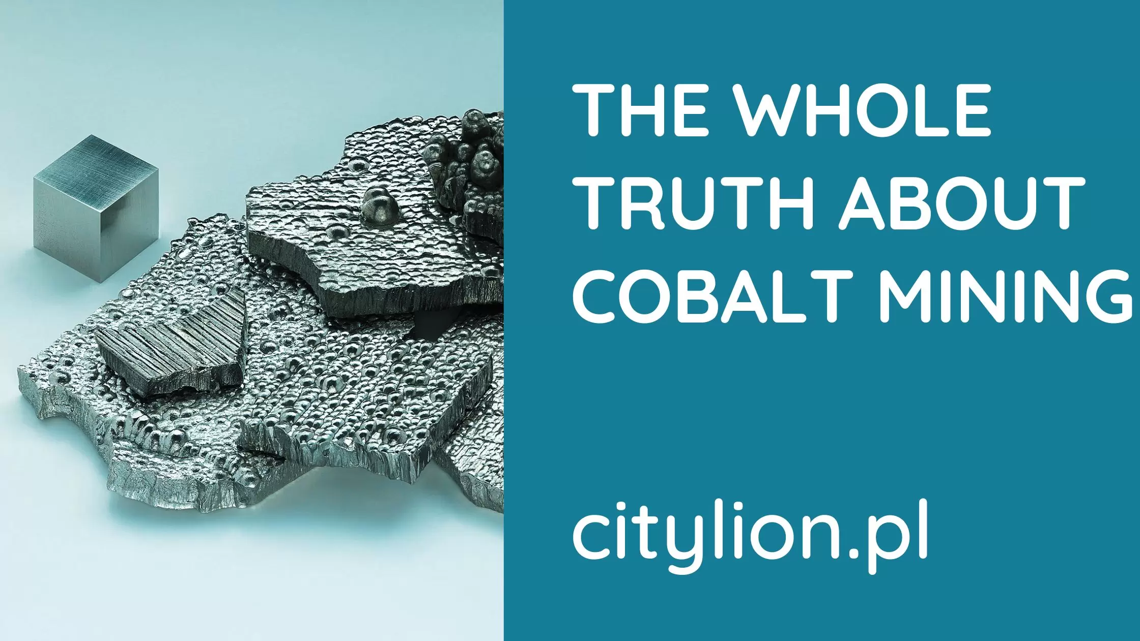 The-Whole-Truth-About-Cobalt-Mining